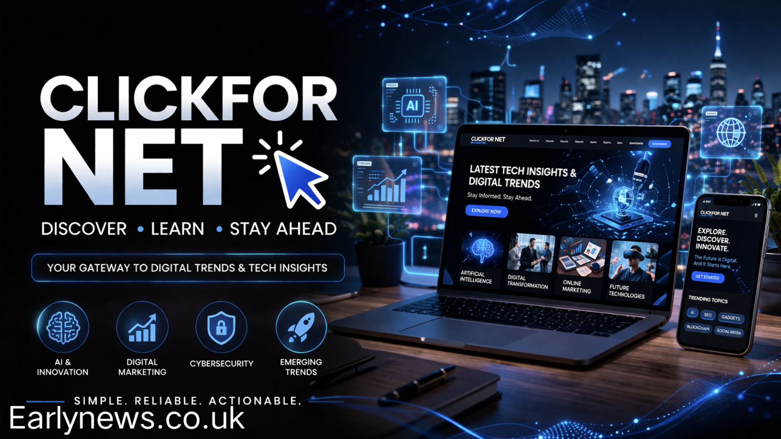 Clickfor Net: The Ultimate Guide to Digital Trends, Insights & Smart Tech