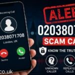 02038071708 Scam Calls: Truth Behind This Number