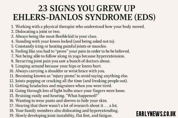 23 Signs You Grew Up with Ehlers-Danlos Syndrome (EDS)