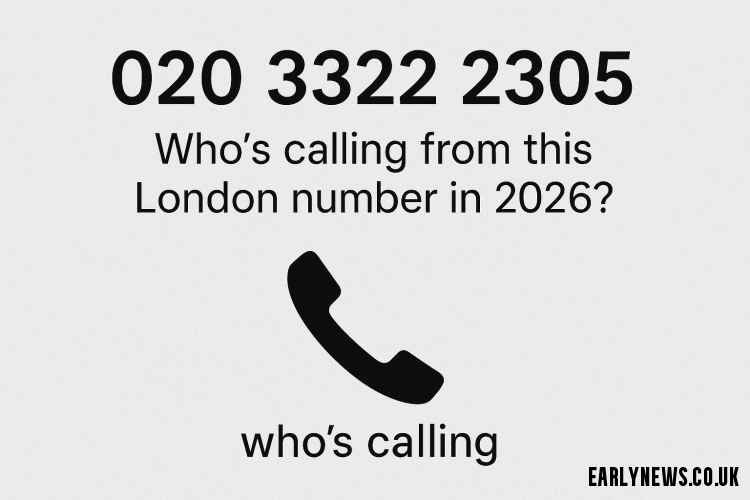 020 3322 2305: Who’s Calling from This London Number in 2026?
